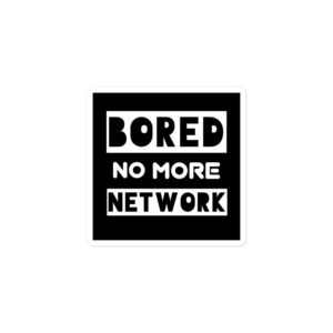 Bored No More Sticker