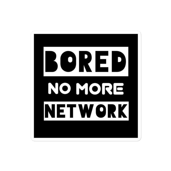 Bored No More Sticker - Image 2