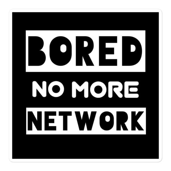 Bored No More Sticker - Image 3